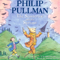 Philip Pullman - The Scarecrow and His Servant (Unabridged) artwork