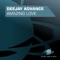 Amazing Love (Clubbticket Remix Edit) - Deejay Advance lyrics