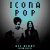 All Night (Remixes) - EP album lyrics, reviews, download