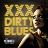 XXX Dirty Blues