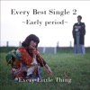 Every Best Single 2 - Early Period