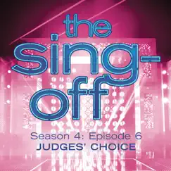 The Sing-Off: Season 4, Episode 6- Judges' Choice - EP by Various Artists album reviews, ratings, credits