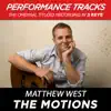 The Motions (Performance Tracks) - EP album lyrics, reviews, download