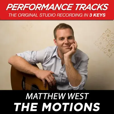 The Motions (Performance Tracks) - EP - Matthew West