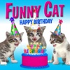 Happy Birthday (Funny Cats Singing Version) - Single