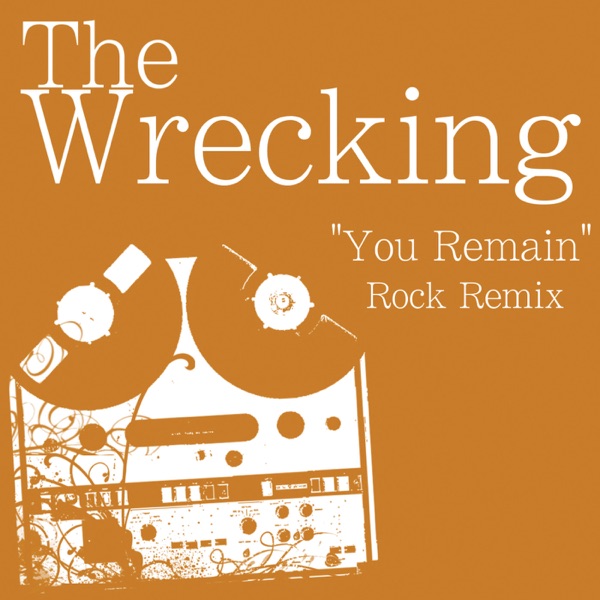 You Remain by The Wrecking on Go Faith