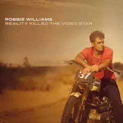 Reality Killed the Video Star - Japanese edition - Robbie Williams