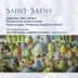 Saint-Saëns: Symphony No. 3 