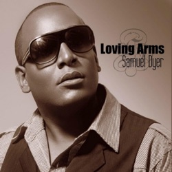 Samuel Dyer - Loving Arms