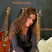 Patrícia Costa - Acústico - Patrícia Costa