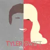 Tyler Swift EP, Vol.1 - EP album lyrics, reviews, download