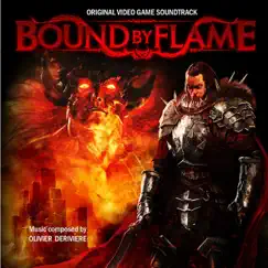 Bound By Flame (Original Video Game Soundtrack) - Single by Olivier Deriviere album reviews, ratings, credits
