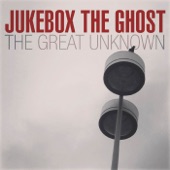 Jukebox The Ghost - The Great Unknown