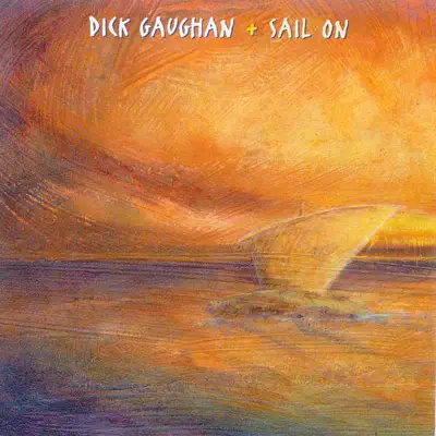 Sail On - Dick Gaughan