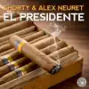 El Presidente (Remixes) - EP album lyrics, reviews, download
