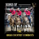 The High Country Cowboys - Whoopi Ti Yi Yodel