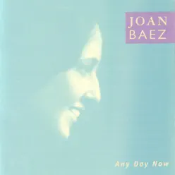 Any Day Now - Joan Baez