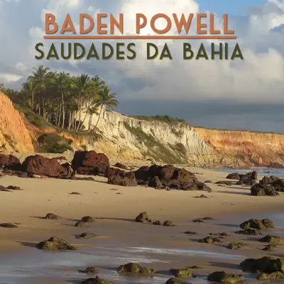 Saudades da Bahia - Single - Baden Powell