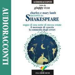 Racconti da Shakespeare: Sogno di una notte di mezza estate / Il mercante di Venezia / La commedia degli errori