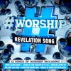 #Worship: Revelation Song, 2015