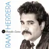 10 Grandes Éxitos: Ram Herrera album lyrics, reviews, download