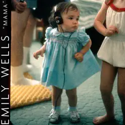 Mama (Bonus Track Version) - Emily Wells