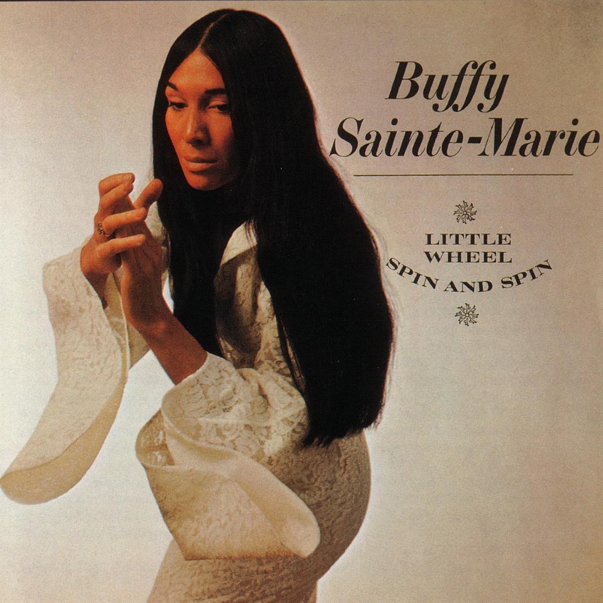 Buffy Sainte-Marie 的 专 辑(Little Wheel Spin and Spin) .