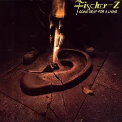 Going Deaf For a Living - Fischer-Z