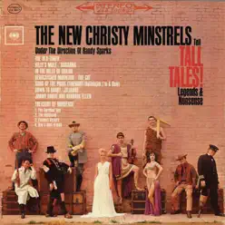 Tell Tall Tales! Legends, and Nonsense - The New Christy Minstrels Tell Tall Tales! Legends, and Nonsense - The New Christy Minstrels