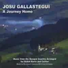A Journey Home: Music from the Basque Country Arranged for Ballet Barre and Center album lyrics, reviews, download