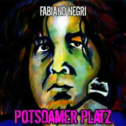 Potsdamer Platz - Single - Fabiano Negri