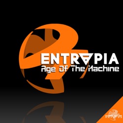 Entropia - Age of the Machine