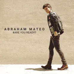 Are You Ready? (Deluxe) - Abraham Mateo