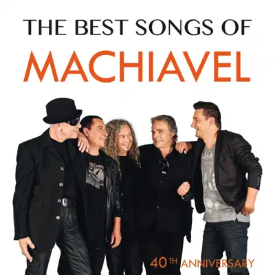 The Best Songs Of (40th Anniversary) - Machiavel