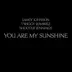 You Are My Sunshine song reviews