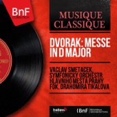 Dvořák: Messe in D Major (Mono Version) artwork