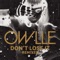 Don't Lose It - Owlle lyrics