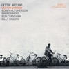 Gettin' Around (The Rudy Van Gelder Edition Remastered), 2006