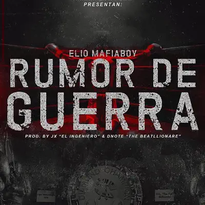 Rumor de Guerra - Single - Elio Mafiaboy