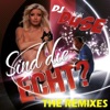 Sind die echt? (The Remixes) - EP
