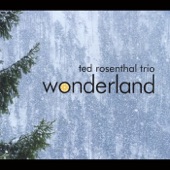 Ted Rosenthal Trio - Snowscape