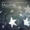 Falling (feat. Anita Kelsey) [First State New Era Radio Edit] - Single album lyrics, reviews, download