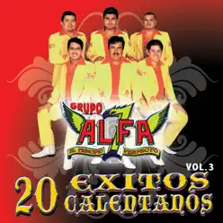 20 Éxitos Calentanos, Vol. 3 - Grupo Alfa 7