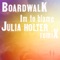I'm To Blame (Julia Holter Remix) - Boardwalk lyrics