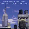 New York Conversations (feat. Kendra Shank & John Stowell) album lyrics, reviews, download