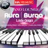 Piano Lounge - Aura (Originally Performed by Lady Gaga) [Karaoke Version] - Single album lyrics, reviews, download