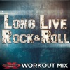 Long Live Rock & Roll - Single