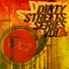 Dirty Streets Series, Vol. 4 - EP album lyrics, reviews, download