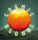 Cosmic Blonde - Single