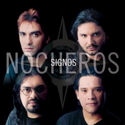 Los Nocheros - Entre la Tierra y el Cielo